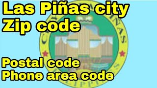 Zip code Las Piñas  Postal code Las Piñas  Phone area code Las Piñas [upl. by Nacnud]