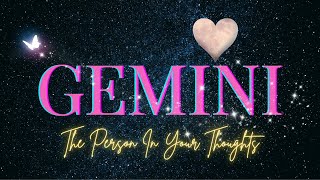 GEMINI 💞THE PERSON IN YOUR THOUGHTS 📞😮GEMINI LOVE TAROT READING [upl. by Angell]