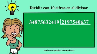 Hacer divisiones con 10 cifras en el divisor [upl. by Tesler129]