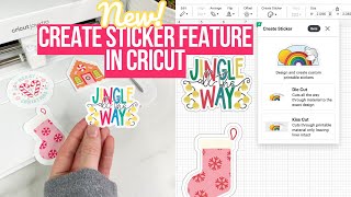 CREATE EASY PEEL STICKERS WITH THE EXCITING NEW CRICUT STICKER FEATURE  EVERYTHING YOU NEED TO KNOW [upl. by Bywoods]