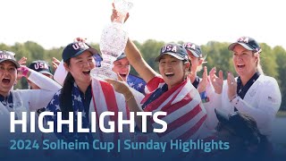 2024 Solheim Cup  Sunday Match Highlights [upl. by Eelydnarb]