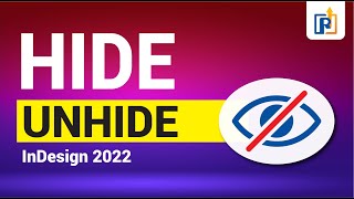 Easily Hide And Unhide Anything In InDesign  How To Hide And Unhide Object In InDesign 2022 [upl. by Aigroeg863]