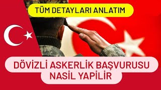 Dövizli Askerlik Başvurusu Nasıl Yapılır  Dövizli Askerlik İstenen Belgeler Nelerdir [upl. by Cusack]