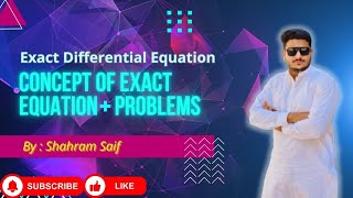 Exact Differential Equation l Concept of Exact EquationProblems [upl. by Nedrud]