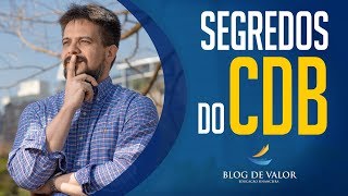 CDB 2 Segredos para investir num CDB mais Rentável [upl. by Jairia583]