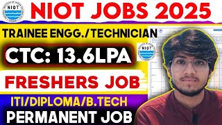 NIOT Recruitment 2024 Freshers  WITHOUT GATE  CTC  12 LPA  Permanent Job  Latest Jobs 2024 [upl. by Eetsirhc668]