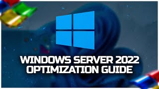 Windows Server 2022 Optimization [upl. by Sam]