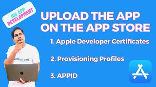 How to Create Apple Developer Certificates Provisioning Profiles and AppID  Upload App to Appstore [upl. by Nolyarb]