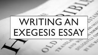 Writing an Exegesis Essay [upl. by Yrallam]