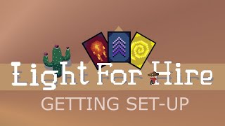 DEV LOG Light for Hire  Getting SetUp [upl. by Hallie]