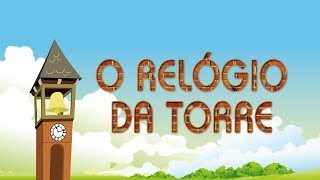 O Relógio da Torre [upl. by Dennie]