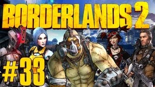 Borderlands 2  Part 33  quotNew Skills  Fire Glitchquot TVHM [upl. by Rafaelita]