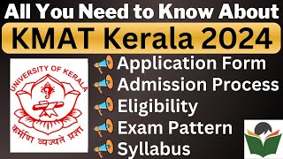 KMAT 2024 Complete Details Application Form Dates Eligibility Syllabus Pattern Admit Card [upl. by Farley]