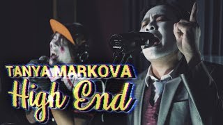 Tower Sessions  Tanya Markova  High End S04E03 [upl. by Hoopes]