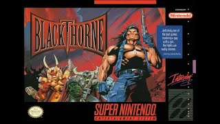 Lets Play BLACKTHORNE SNES  One of the MOST INTERESTING Games Ive Played [upl. by Olag]