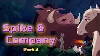 Spike amp Company Part 4  Pos Gang [upl. by Michell670]