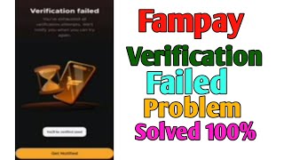 fampay verification failed problem solve 100 real solution [upl. by Airamak]