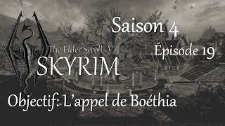 Skyrim S4E19  Lappel de Boéthia [upl. by Damales]