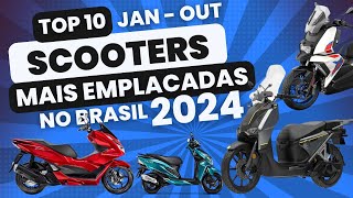 Scooters MAIS VENDIDAS no BRASIL em 2024  JAN a OUT [upl. by Leighton]