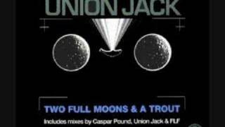 Union JackTwo full Moons amp a Trout [upl. by Akilak]