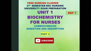 DIGESTION amp ABSORPTION OF CARBOHYDRATES IN BIOCHEMISTRY part 2 DAY 7 UNIT 1 BSC NURSING TUITION [upl. by Shore]