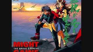 The Brave Express Might Gaine OST 2 Better Quality [upl. by Clarita]