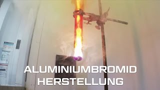 7 Stark exotherme Reaktionen  AluminiumbromidHerstellung [upl. by Fuchs]