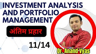 Investment Analysis and Portfolio Management Antim Prahar अंतिम प्रहार 2024 🔥1114🔥 MBA Important [upl. by Heron]