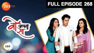 Woh Apna Sa  Full Ep  268  Aditya Jia Nisha Dr Akash  Zee TV [upl. by Most390]