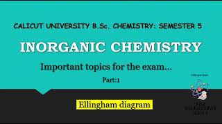 ELLINGHAM DIAGRAMMetallurgy Most important topic S5 Inorganic chemistry [upl. by Eislehc696]