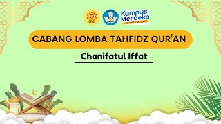 UNESA CHANIFATUL IFFAT TAHFIDZ QUR’AN KPMI 2024 [upl. by Eatnoed]