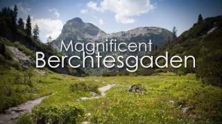 Magnificent Berchtesgaden [upl. by Yrocal]