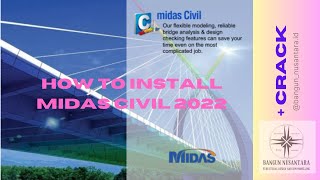 HOW TO INSTALL MIDAS CIVIL 2022  FULL INSTALLATION [upl. by Meakem543]