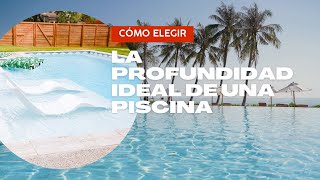 ¿Cuál es la Profundidad ideal para una Piscina [upl. by Yankee]