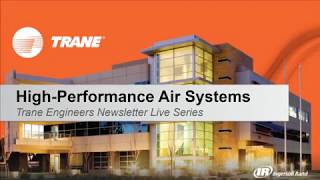 Trane Engineers Newsletter HighPerformance Air Systems [upl. by Cott]