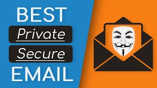 Top 5 BEST Email Providers for Privacy Security amp Anonymity [upl. by Aneres]