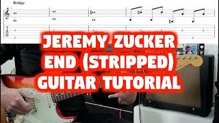 How to Play Jeremy Zucker End stripped Guitar Tutorial Lesson [upl. by Fernanda777]