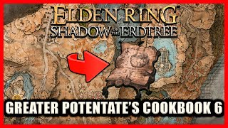 Greater Potentate’s Cookbook 6 Location  Elden Ring Shadow of the Erdtree [upl. by Quartis]