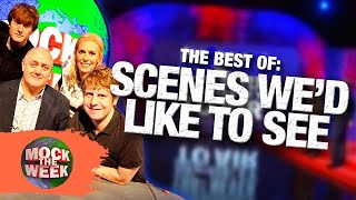 The Best Scenes That Wed Like to See  Compilation  Mock The Week [upl. by Beacham]