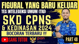 PART 48 MIRIP SOAL TIU KEMARIN  KEMAMPUAN FIGURAL  SKD CPNS amp KEDINASAN 2024 [upl. by Franklyn950]