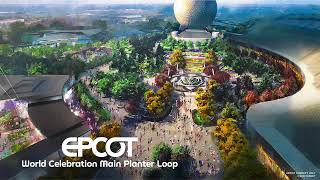 New EPCOT World Celebration Main Planter Loop Pinar Toprak [upl. by Refynnej751]