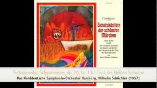 Tschaikowsky Schwanensee Tanz der Schwäne  Norddt Symphonie W Schüchter 1957 [upl. by Taran]