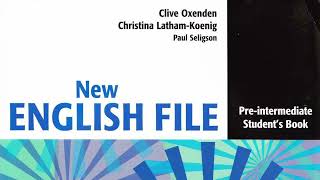 PREINTERMEDIATE  FILE 3  AUDIO  STUDENT BOOK  NEW ENGLISH FILE [upl. by Sinnelg601]