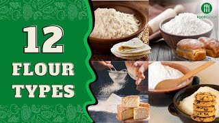 12 Types Of Flour And What They’re Good For [upl. by Raab]