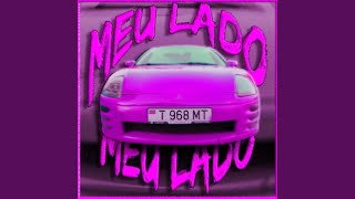 Meu Lado Slowed [upl. by Ellinad]