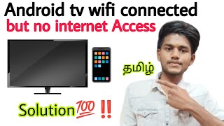 android tv wifi connected but no internet  wifi connected but no internet access  tamil [upl. by Obnukotalo]