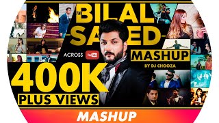 Bilal Saeed Mashup  Bilal Saeed Songs  Latest Punjabi Song  Best Punjabi Mashup [upl. by Siana]