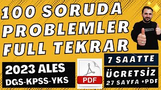 100 Soruda TÜM Problemler FULL TEKRAR   PDF  2023 ALES Problemler DGS KPSS YKS  7 SAATTE [upl. by Lavoie]