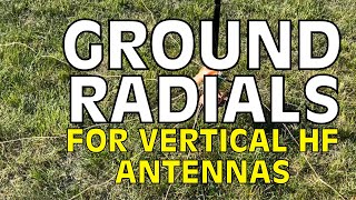 Ground Radials for Vertical HF Antennas [upl. by Savihc]