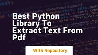 best python library to extract text from pdf [upl. by Ymled305]